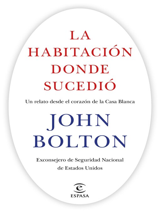 Title details for La habitación donde sucedió by John Bolton - Available
